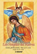 Portada del Libro Los Angeles Del Karma: Guia , Proteccion Y Luz Para Cada Etapa De La Vida