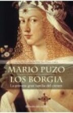 Portada del Libro Los Borgia: La Primera Gran Familia Del Crimen