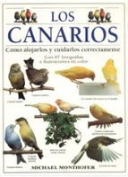 Portada del Libro Los Canarios: Como Alojarlos Y Cuidarlso Correctamente
