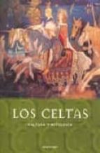 Portada del Libro Los Celtas: Cultura Y Mitologia