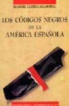 Portada del Libro Los Codigos Negros De La America Española
