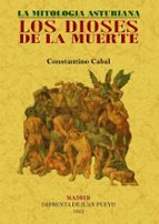 Portada del Libro Los Dioses De La Muerte. La Mitologia Asturiana