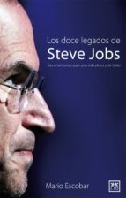 Portada del Libro Los Doce Legados De Steve Jobs