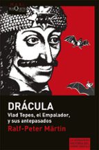 Portada del Libro Los Dracula: Vlad Tepes, El Empalador Y Sus Antepasados