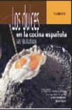 Los Dulces En La Cocina Española