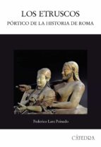 Portada del Libro Los Etruscos: Portico De La Historia De Roma