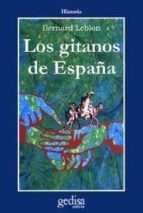 Portada del Libro Los Gitanos De España: El Precio Y El Valor De La Diferencia