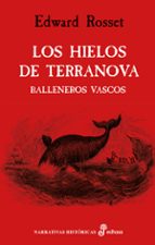 Portada del Libro Los Hielos De Terranova - Balleneros Vascos -