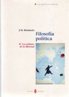 Portada del Libro Los Jalones De La Libertad: Filosofia Politica 2