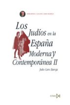 Portada del Libro Los Judios En La España Moderna Y Contemporanea