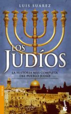 Portada del Libro Los Judios: La Historia Mas Completa Del Pueblo Judio