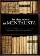 Los Libro Secretos Del Mentalista : Medium Y Mediumnidad /los Seres De Luz/ El Sexto Sentido