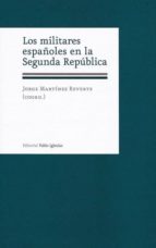 Portada del Libro Los Militares Españoles En La Segunda Republica