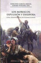 Portada del Libro Los Moriscos: Expulsión Y Diáspora