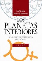 Los Planetas Interiores: Seminarios De Astrologia Psicologica