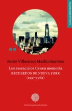 Portada del Libro Los Rascacielos Tienen Memoria: Recuerdos De Nueva York