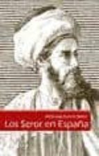 Portada del Libro Los Seror En España: La Saga De Los Seror
