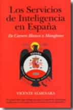 Portada del Libro Los Servicios De Inteligencia En España