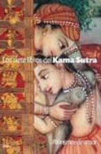 Los Siete Libros Del Kama Sutra: Aforismos De Amor