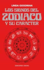 Portada del Libro Los Signos Del Zodiaco Y Su Caracter