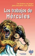 Los Trabajos De Hercules: Una Lectura Con Juegos Para Descubrir A Los Clasicos