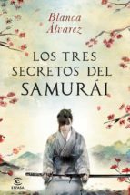Portada del Libro Los Tres Secretos Del Samurai