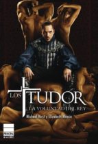 Los Tudor: La Voluntad Del Rey
