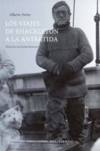 Portada del Libro Los Viajes De Shackleton A La Antartida