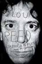 Lou Reed, Atraviesa El Fuego
