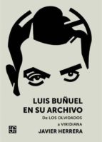 Portada del Libro Luis Buñuel En Su Archivo