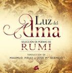 Portada del Libro Luz Del Alma: Seleccion De Poemas De Rumi