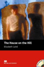Portada del Libro Macmillan Readers Beginner: House On The Hill, The Pack