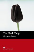 Macmillan Readers Beguinner: Black Tulip, The