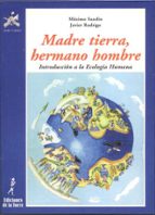 Portada del Libro Madre Tierra, Hermano Hombre: Introduccion A La Ecologia Humana