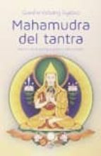 Portada del Libro Mahamudra Del Tantra: Nectar De La Gema Suprema Del Corazon