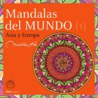 Portada del Libro Mandalas Del Mundo 1: Asia Y Europa