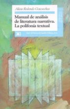 Manual De Analisis De Literatura Narrativa: La Polifonia Textual