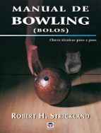 Portada del Libro Manual De Bowling: Claves Tecnicas Paso A Paso