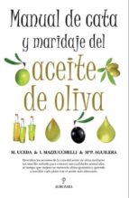 Portada del Libro Manual De Cata Y Maridaje Del Aceite De Oliva