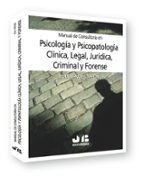 Manual De Consultoria En Psicologia Y Psicopatologia Clinica, Leg Al, Juridica, Criminal Y Forense