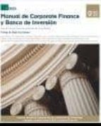 Portada del Libro Manual De Corporate Finance Y Banca De Inversion