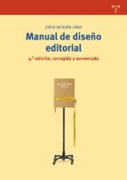 Manual De Diseño Editorial. 4ª Edición, Corregida Y Aumentada