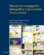 Manual De Investigacion Bibliografica Y Documental: Teoria Y Prac Tica