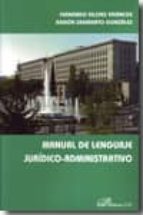Manual De Lenguaje Juridico-administrativo