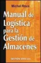 Manual De Logistica Para La Gestion De Almacenes
