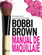 Portada del Libro Manual De Maquillaje De Bobbi Brown