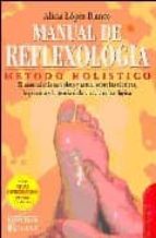 Portada del Libro Manual De Reflexologia: Metodo Holistico