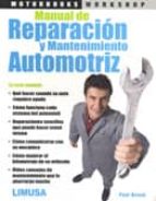 Manual De Reparacion Y Mantenimiento Automotriz
