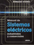 Manual De Sistemas Electricos Industriales Y Comerciales