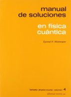Portada del Libro Manual De Soluciones De La Fisica Cuantica
